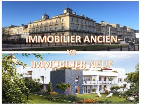 Immobilier neuf vs Immobilier ancien : Que choisir ?